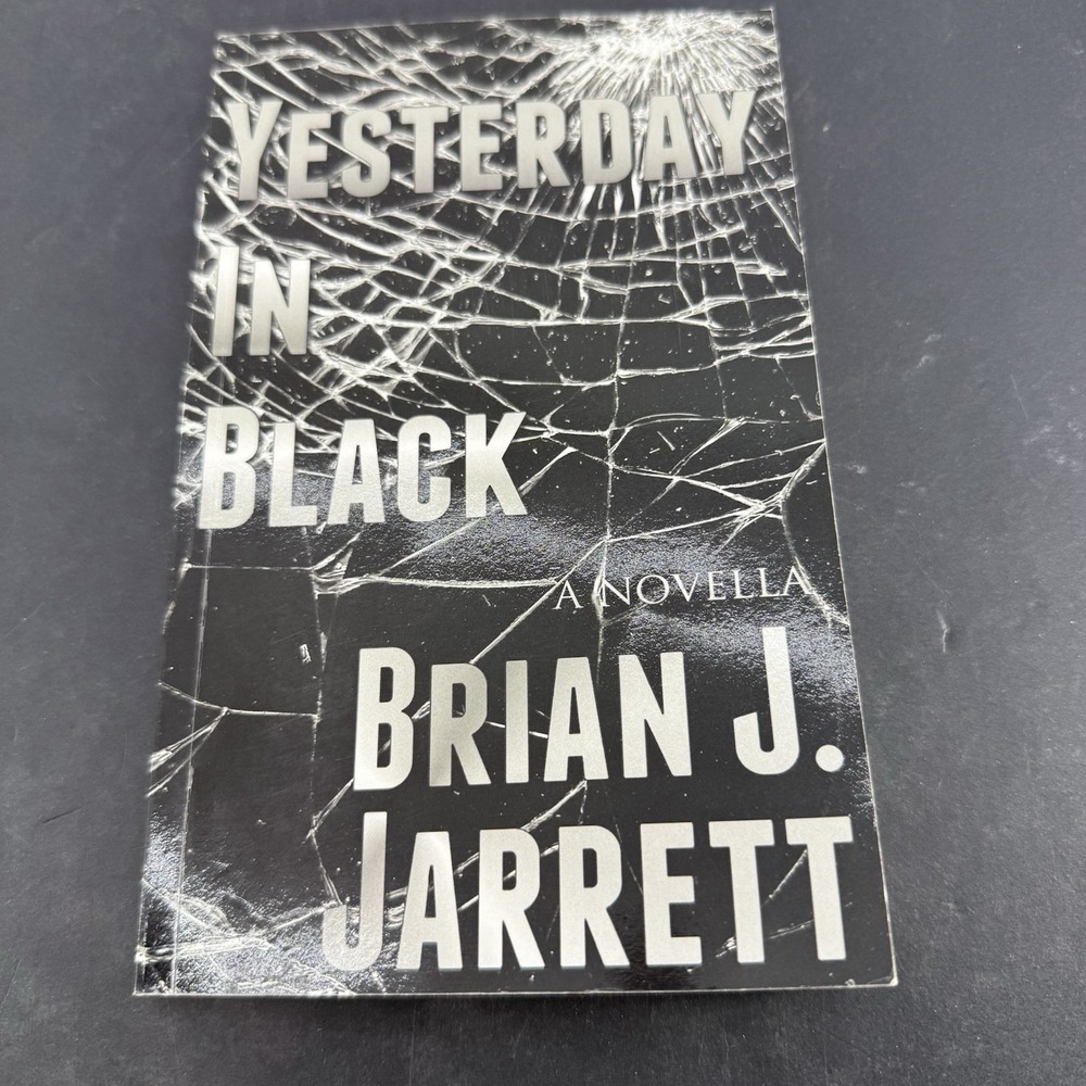 Yesterday in Black Brian J Jarrett 2015 Horror Thriller Paperback OOP